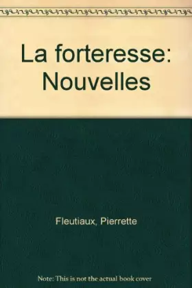 Couverture du produit · La forteresse / nouvelles