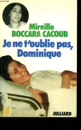 Couverture du produit · Je ne t'oublié pas, dominique