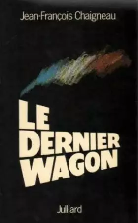 Couverture du produit · Le dernier wagon