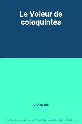 Couverture du produit · Le Voleur de coloquintes