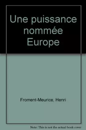 Couverture du produit · Une puissance nommee europe