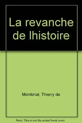 Couverture du produit · La Revanche de l'histoire