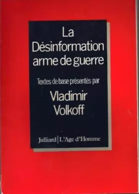 Couverture du produit · La desinformation, arme de guerre