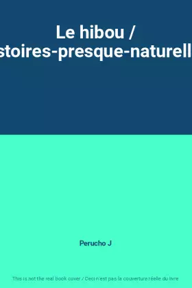 Couverture du produit · Le hibou / (histoires-presque-naturelles)