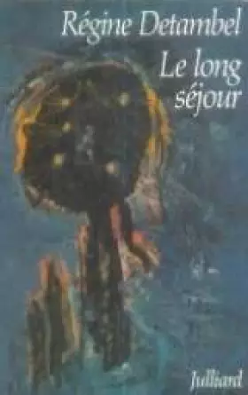 Couverture du produit · Le long séjour