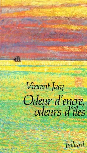 Couverture du produit · Odeur d'encre, odeurs d'îles