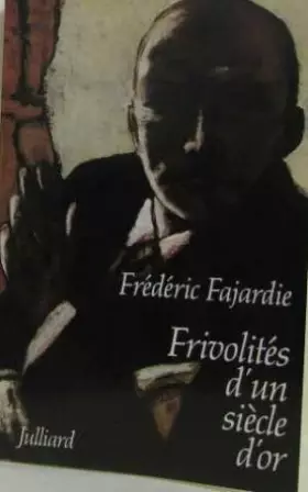 Couverture du produit · Frivolités d'un siècle d'or