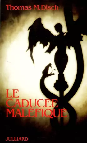 Couverture du produit · Le caducée maléfique