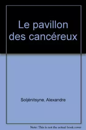 Couverture du produit · Le Pavillon des cancéreux