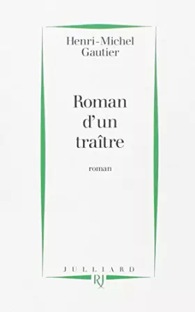 Couverture du produit · Roman d'un traître