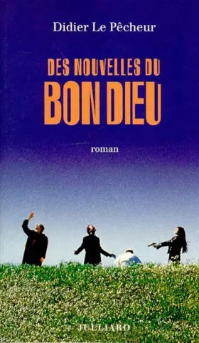 Couverture du produit · Des nouvelles du bon Dieu