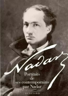Couverture du produit · Nadar. Portraits de ses contemporains