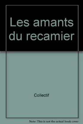 Couverture du produit · Les Amants du Récamier