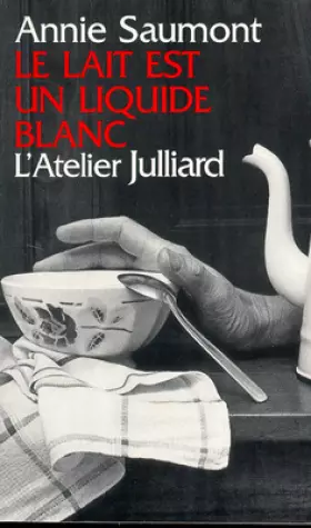 Couverture du produit · Le lait est un liquide blanc