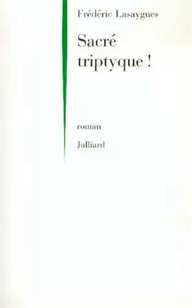 Couverture du produit · Sacré triptyque