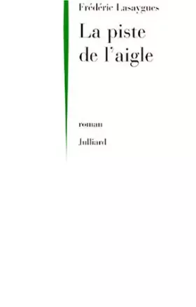 Couverture du produit · La piste de l'aigle
