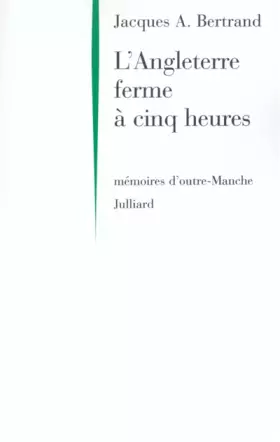 Couverture du produit · L'Angleterre ferme à cinq heures