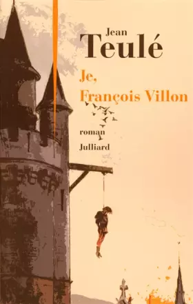 Couverture du produit · Je, François Villon