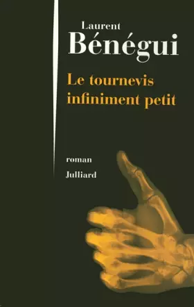Couverture du produit · Le tournevis infiniment petit