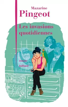 Couverture du produit · Les Invasions quotidiennes