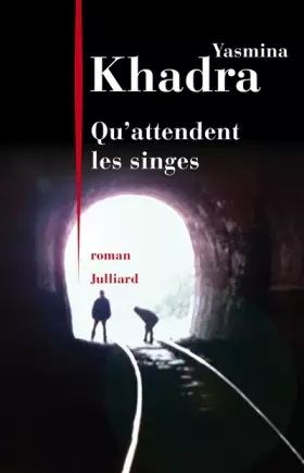 Couverture du produit · Qu'attendent les singes