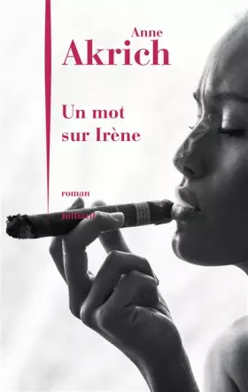 Couverture du produit · Un mot sur Irène