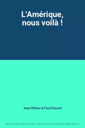 Couverture du produit · L'Amérique, nous voilà !