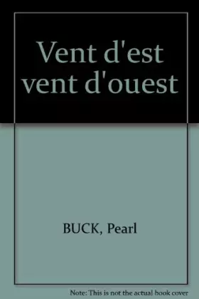 Couverture du produit · Vent d est vent d ouest