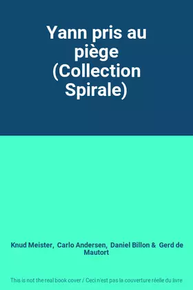 Couverture du produit · Yann pris au piège (Collection Spirale)