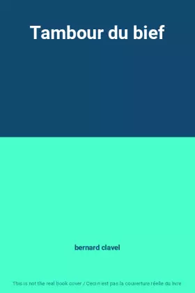 Couverture du produit · Tambour du bief