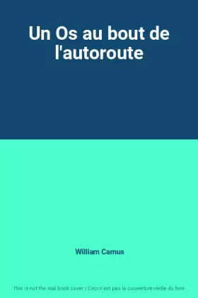 Couverture du produit · Un Os au bout de l'autoroute