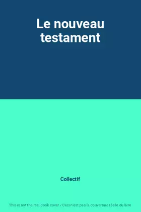 Couverture du produit · Le nouveau testament