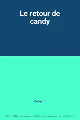 Couverture du produit · Le retour de candy