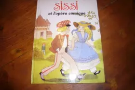 Couverture du produit · Sissi et l'opéra comique
