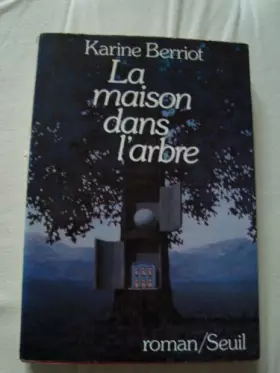 Couverture du produit · La maison dans l'arbre