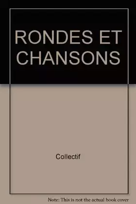 Couverture du produit · RONDES ET CHANSONS
