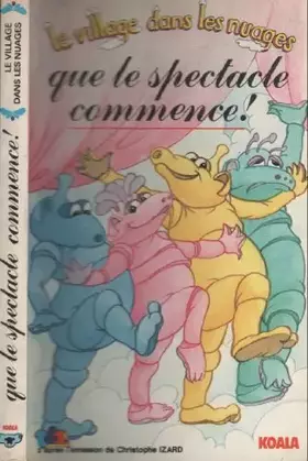 Couverture du produit · Que le spectacle commence !