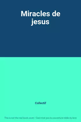 Couverture du produit · Miracles de jesus