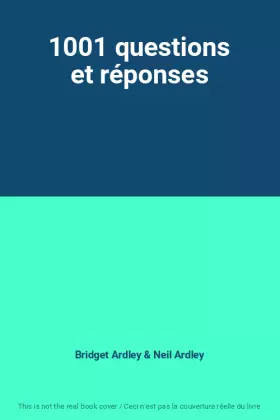 Couverture du produit · 1001 questions et réponses