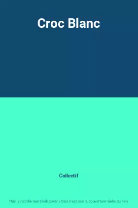 Couverture du produit · Croc Blanc