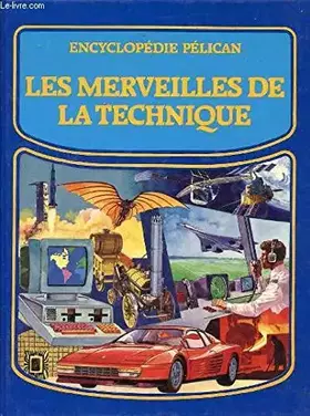 Couverture du produit · Les merveilles de la technique