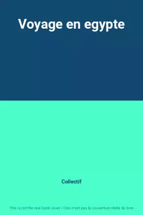 Couverture du produit · Voyage en egypte