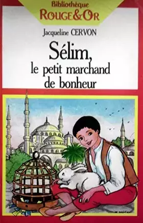 Couverture du produit · Selim, le petit marchand de bonheur