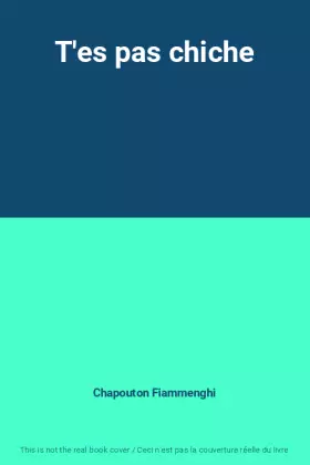 Couverture du produit · T'es pas chiche
