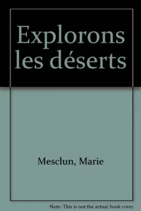 Couverture du produit · Explorons : Les deserts