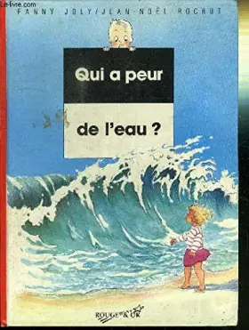 Couverture du produit · Qui a peur de l'eau ?