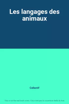 Couverture du produit · Les langages des animaux