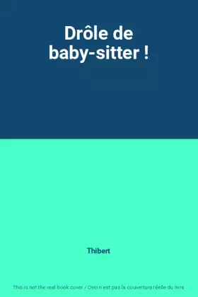 Couverture du produit · Drôle de baby-sitter !