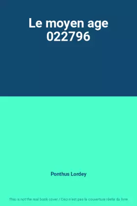 Couverture du produit · Le moyen age 022796