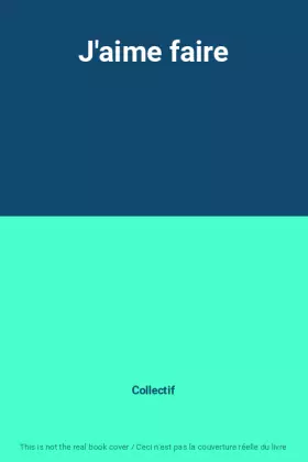 Couverture du produit · J'aime faire